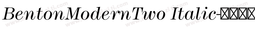 BentonModernTwo Italic字体转换